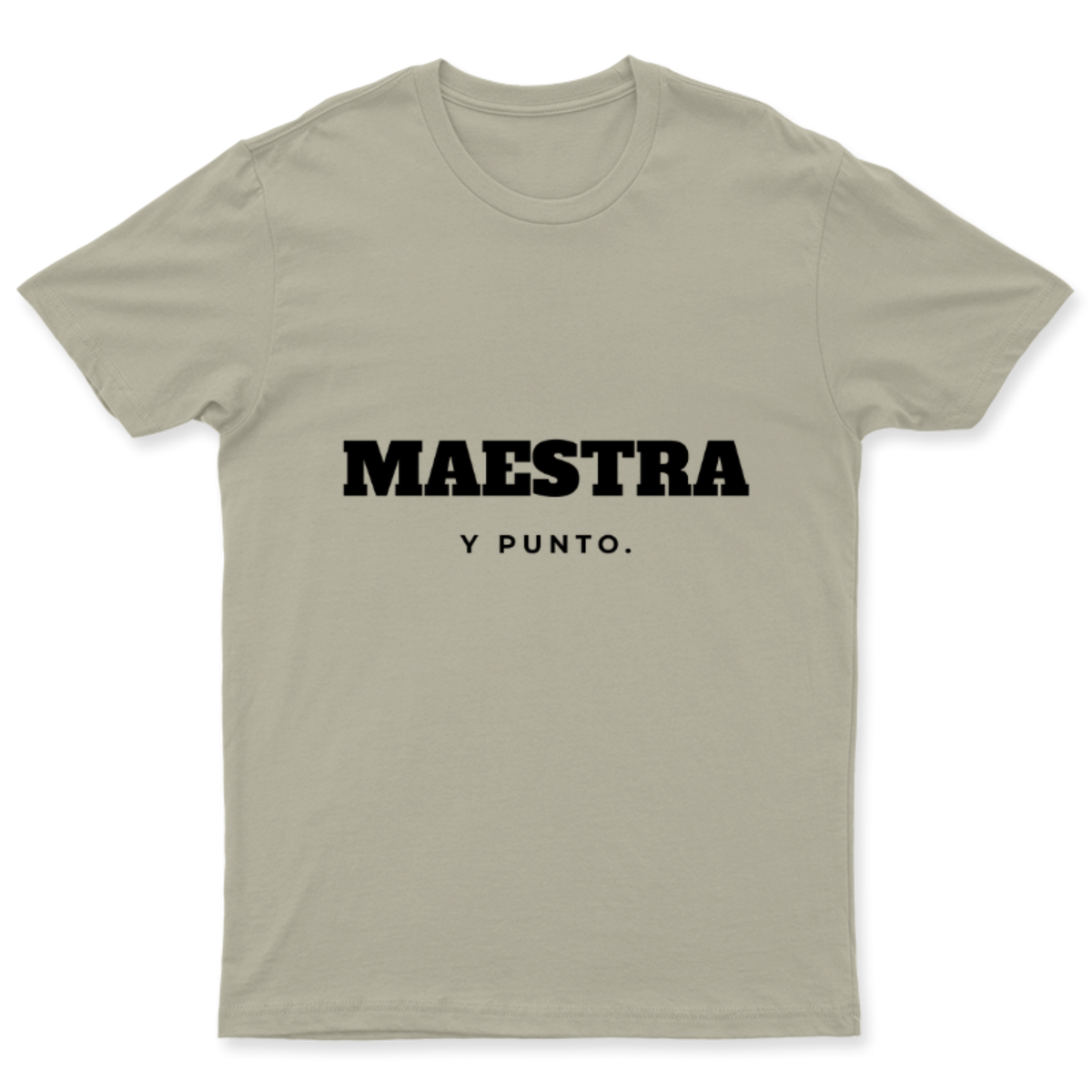 Playera Maestra, y punto. en color Beige, estampado DTG al frente