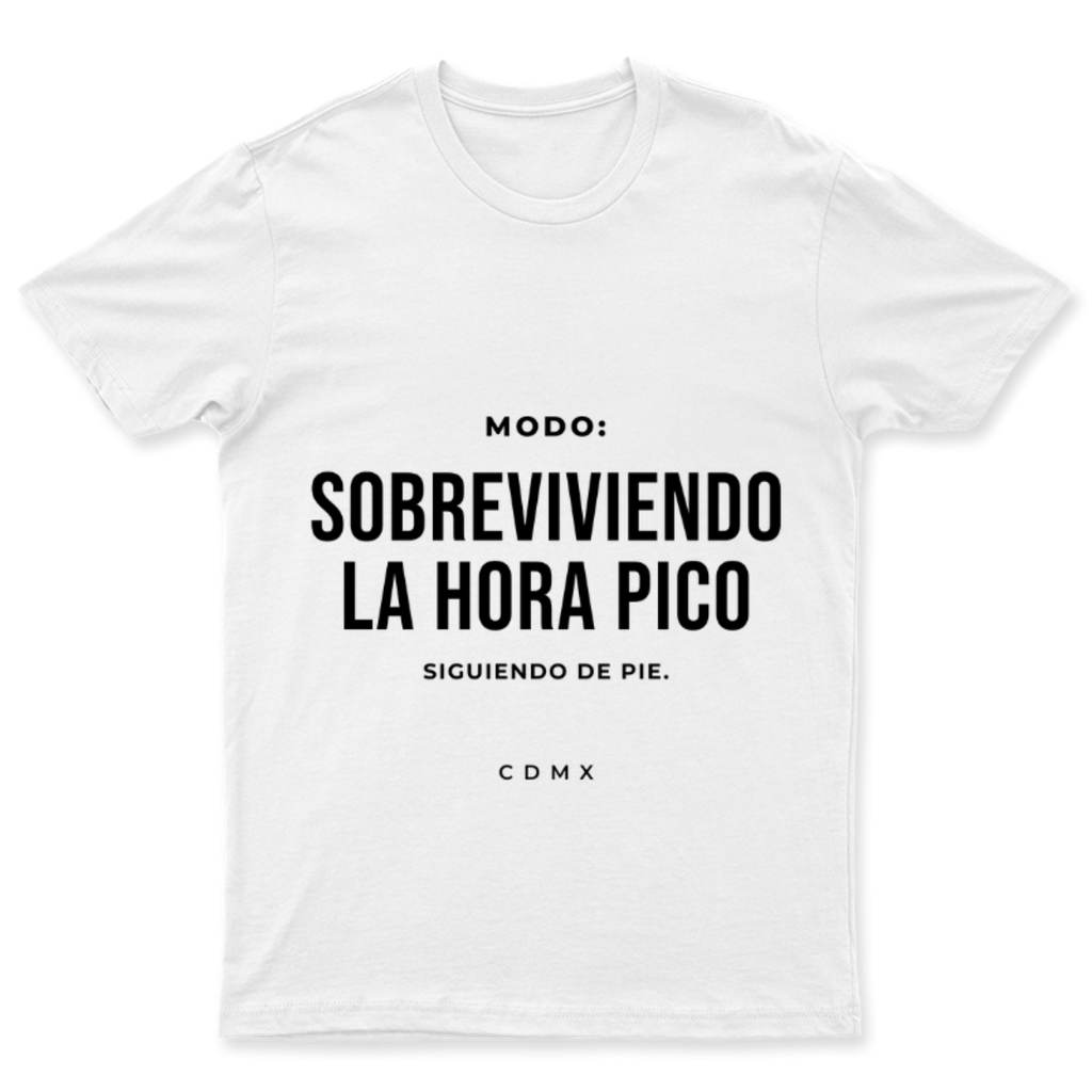 Playera Modo: sobreviviendo la hora pico en color Blanco, estampado DTG al frente
