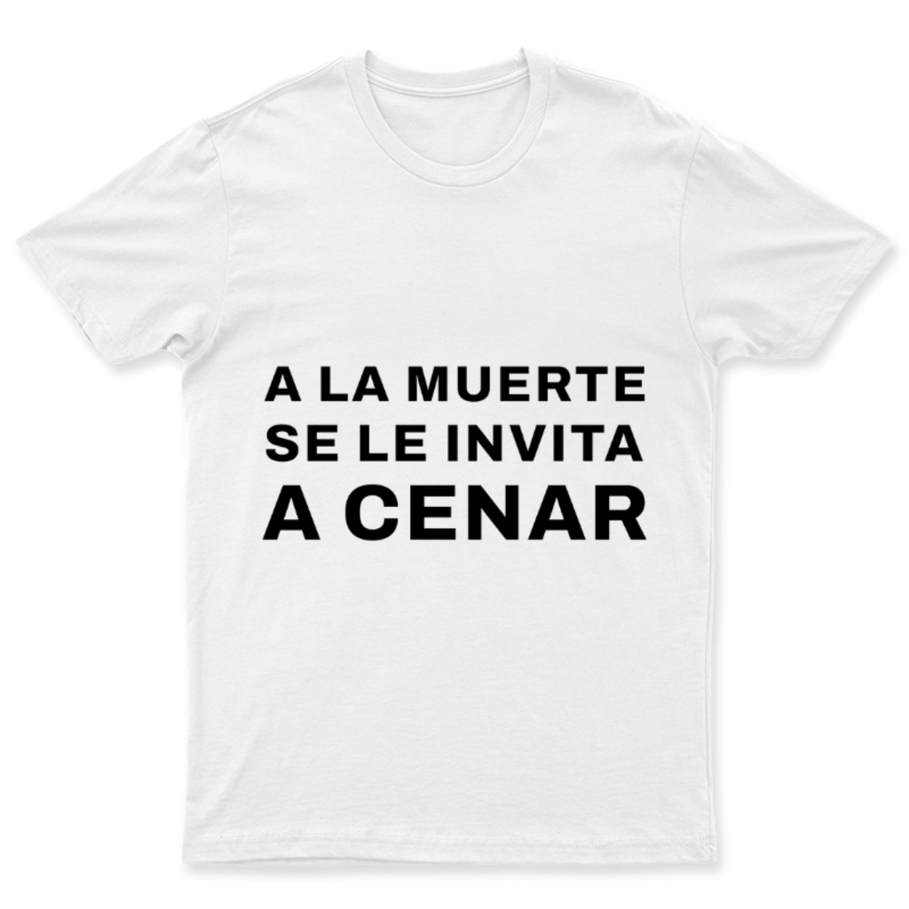 Playera Se le invita a cenar en color Blanco, estampado DTG al frente