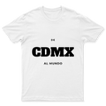 Playera De CDMX al mundo en color Blanco, estampado DTG al frente