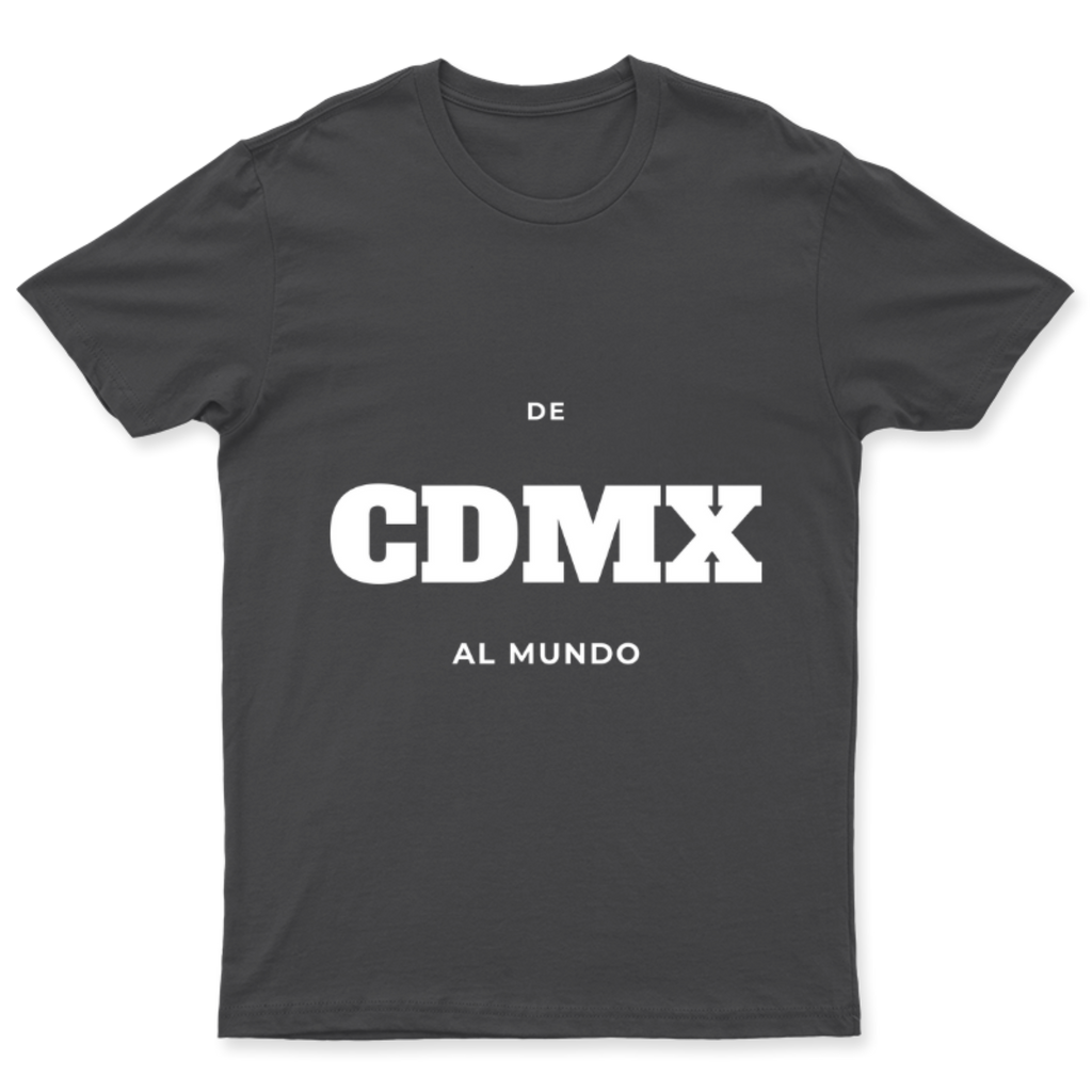 Playera De CDMX al mundo en color Carbón, estampado DTG al frente
