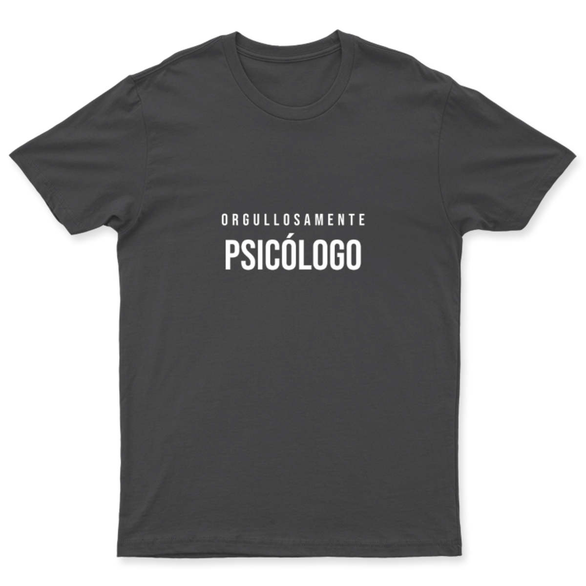 Playera Orgullosamente Psicólogo en color Carbón, estampado DTG al frente