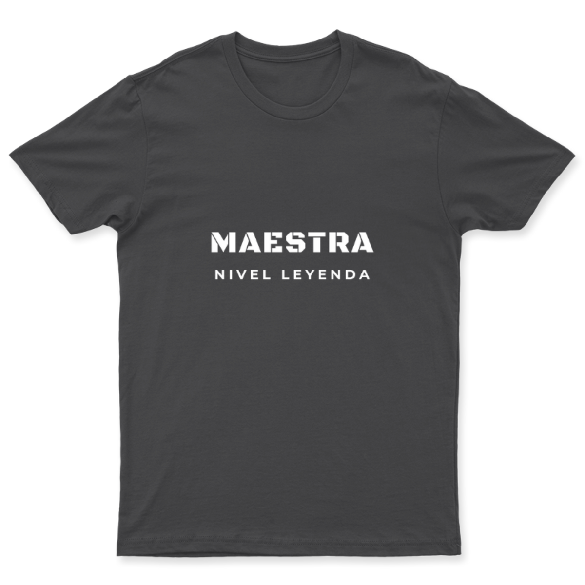 Playera Maestra Nivel Leyenda en color Carbón, estampado DTG al frente