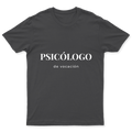 Playera Psicólogo de vocación en color Carbón, estampado DTG al frente