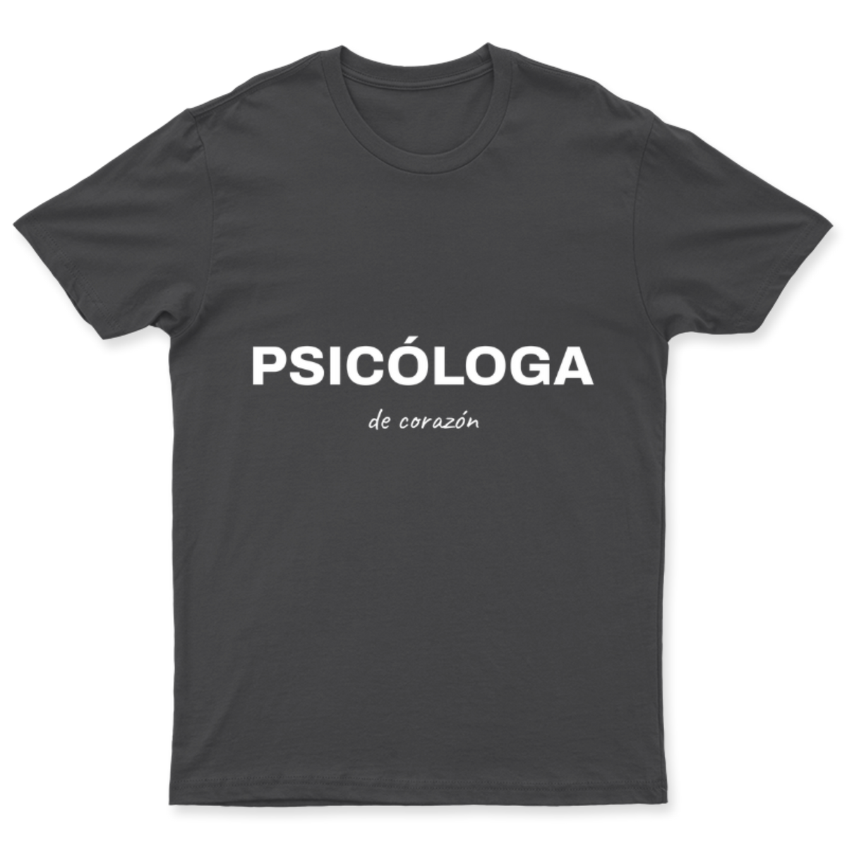 Playera Psicóloga de corazón en color Carbón, estampado DTG al frente