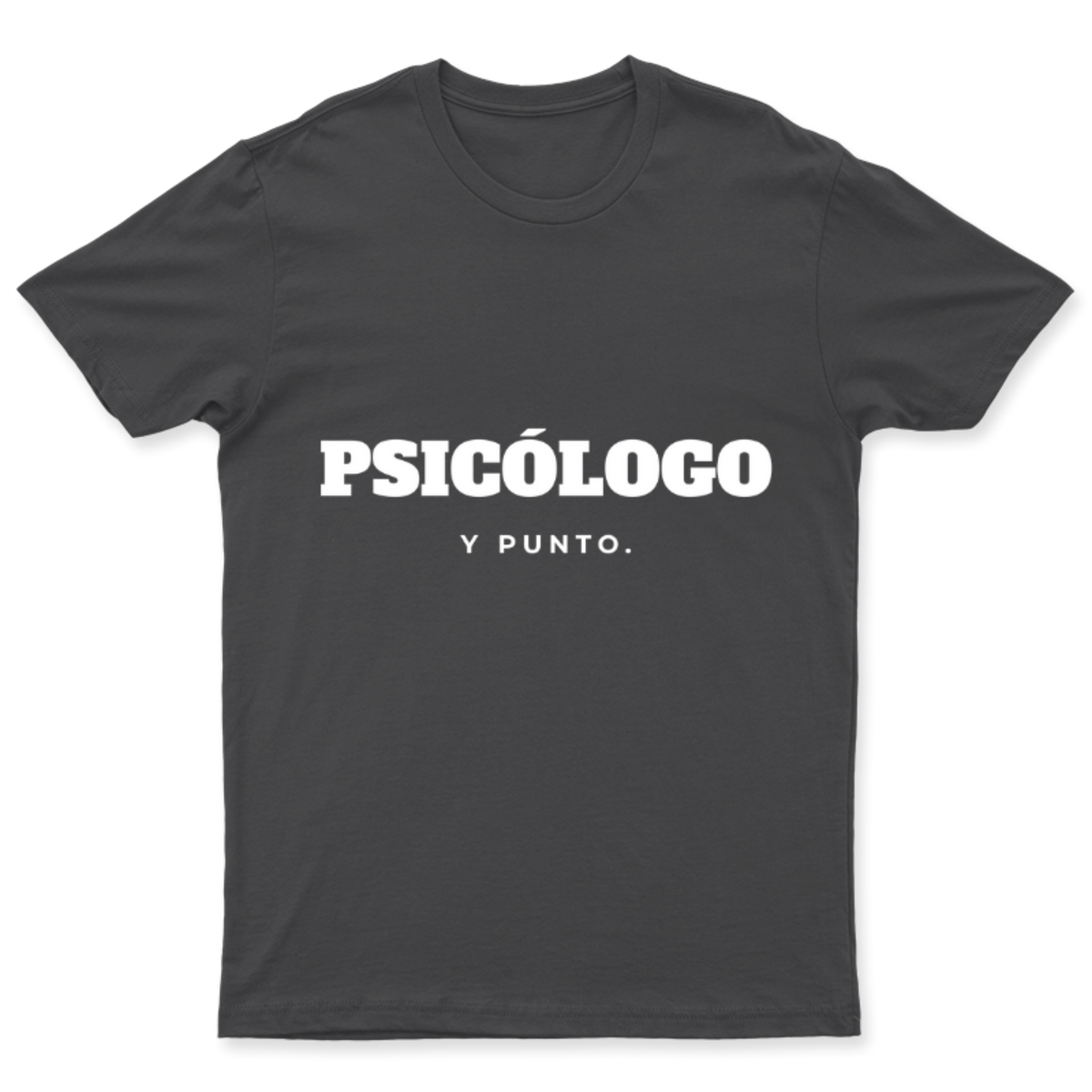 Playera Psicólogo, y punto. en color Carbón, estampado DTG al frente