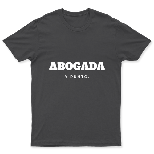Playera Abogada, y punto. en color Carbón, estampado DTG al frente