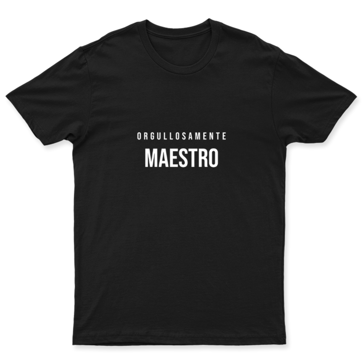 Playera Orgullosamente Maestro en color Negro, estampado DTG al frente