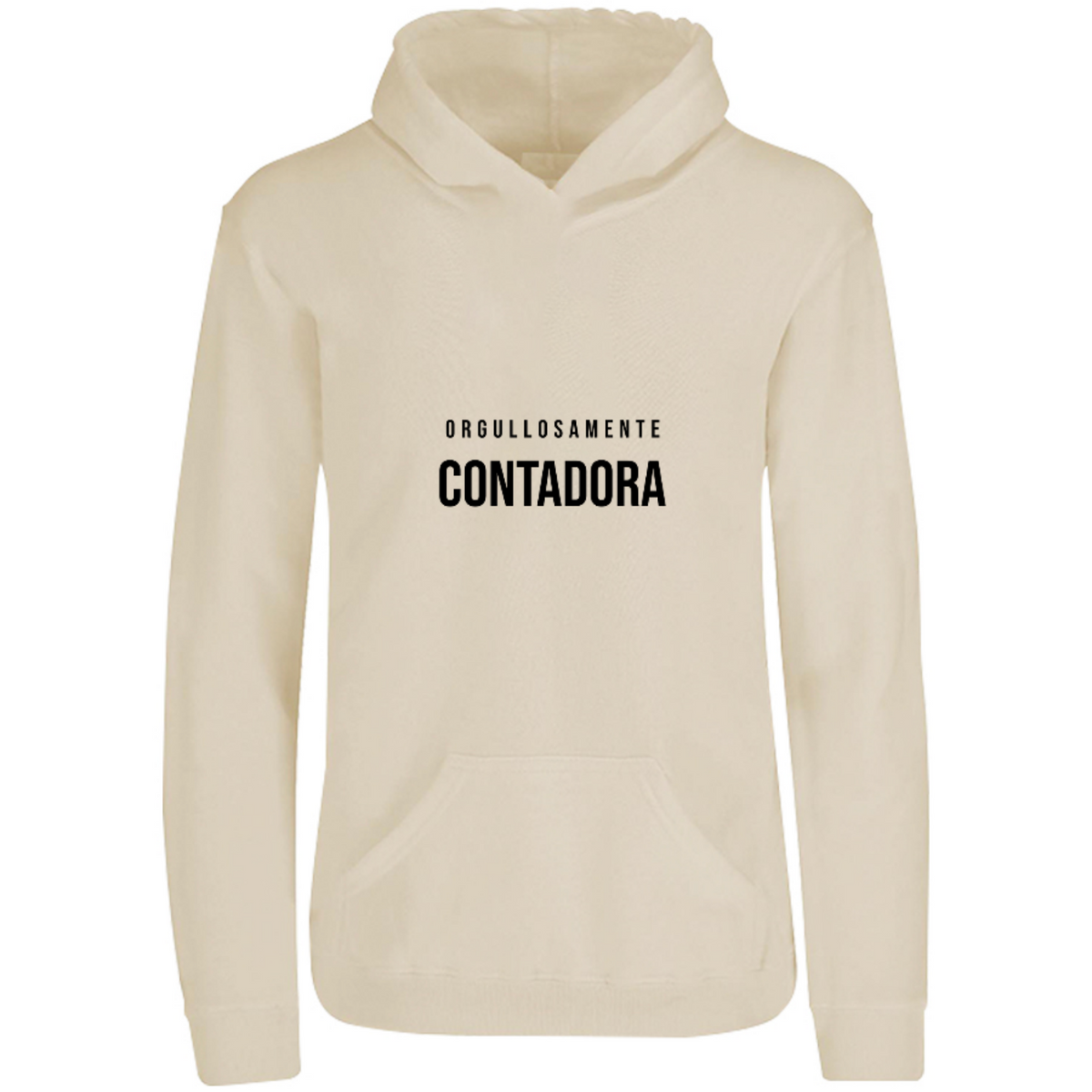 Sudadera con capucha Orgullosamente Contadora en color Arena, estampado DTG al frente