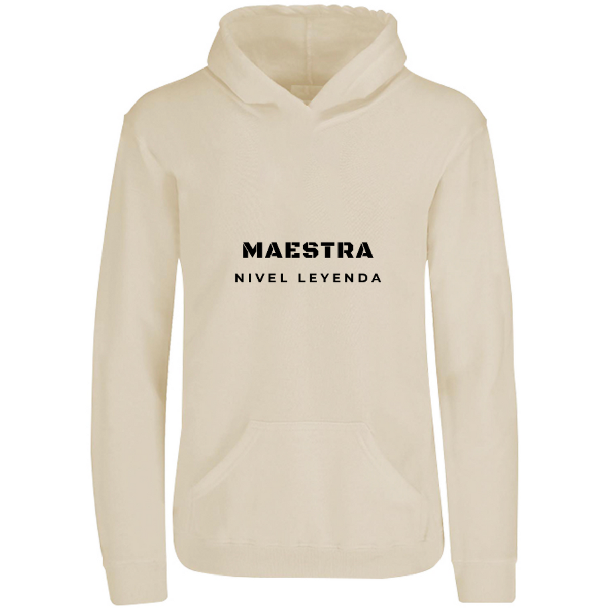 Sudadera con capucha Maestra Nivel Leyenda en color Arena, estampado DTG al frente