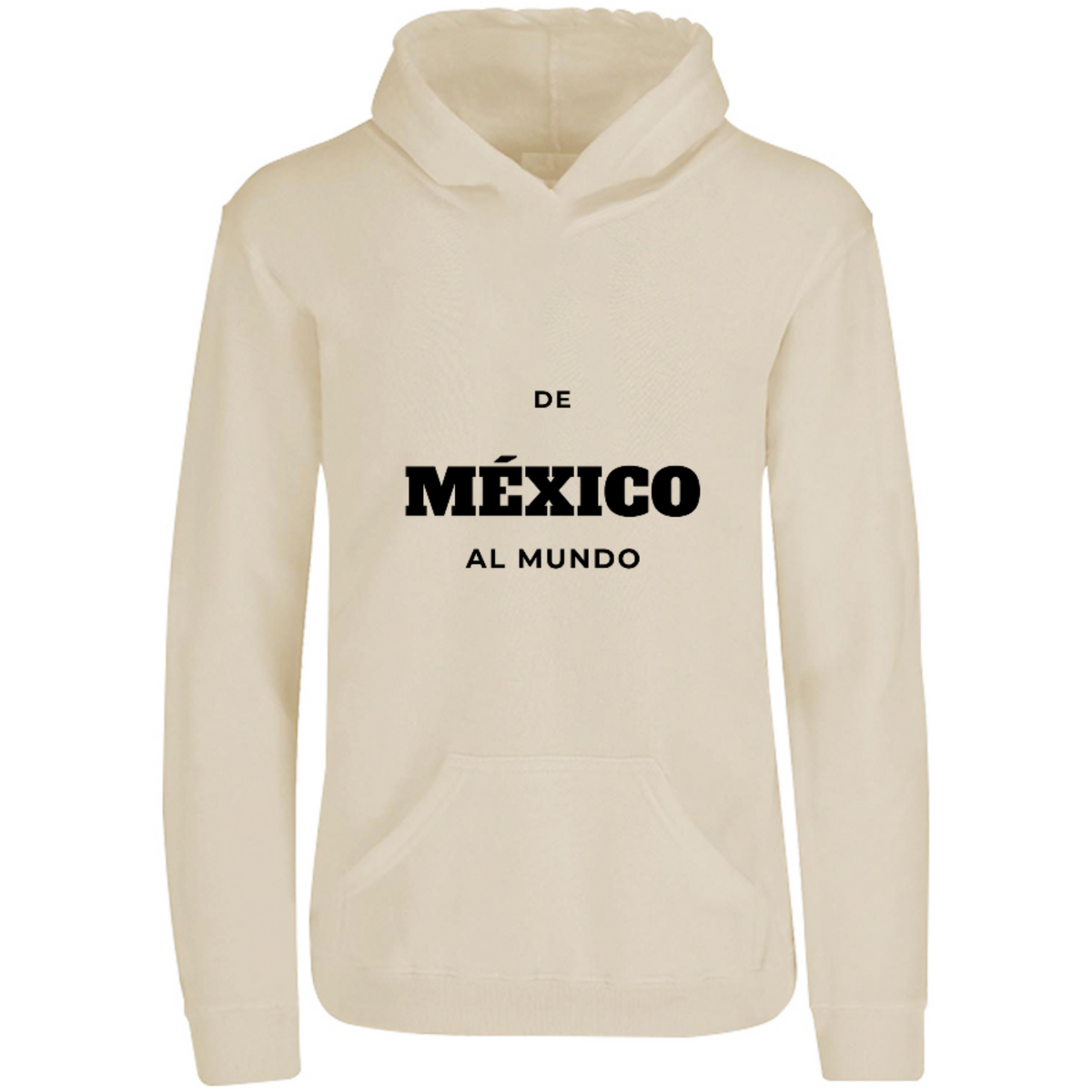 Sudadera con capucha De México al mundo en color Arena, estampado DTG al frente