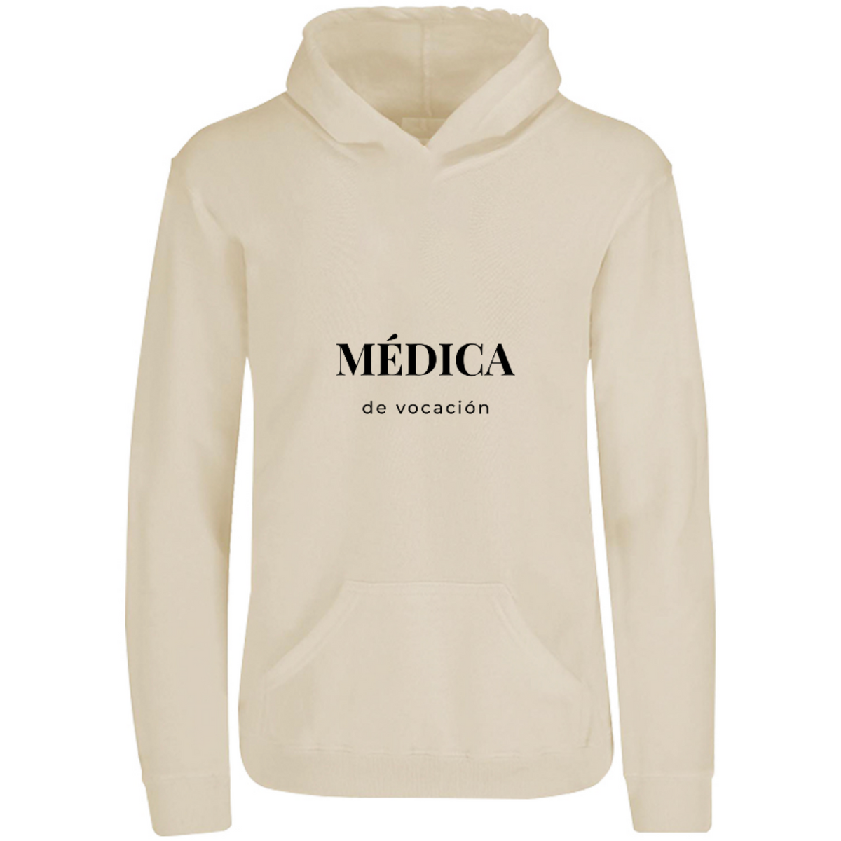 Sudadera con capucha Médica de vocación en color Arena, estampado DTG al frente